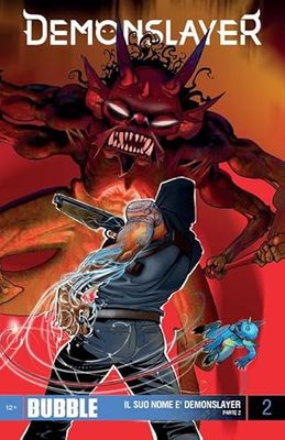 Demonslayer. Il suo nome è Demonslayer. Parte 2 (Vol. 2)