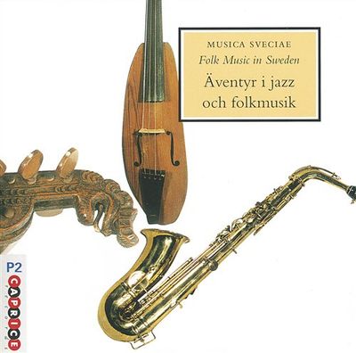 Seikkailu jazzissa ja kansanmusiikissa (CD)
