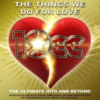 10 CC: The things we do for love (2 CD)