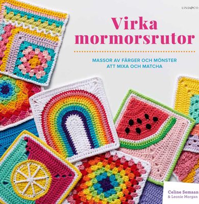 Virka Mormorsrutor - Massor Av Färger Att Mixa Och Matcha (Bok / Inbunden)