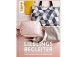 Buch "Lieblingsbegleiter – Neue Taschenideen zum Selbernähen"