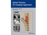 Spinal Trauma - Victor N. Cassar-Pullicino, Herwig Imhof, Gebunden