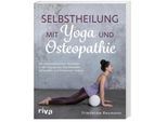 Selbstheilung mit Yoga und Osteopathie - Friederike Reumann, Kartoniert (TB)