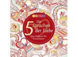 Die 5 Sprachen der Liebe, Das Malbuch - Gary Chapman, Kartoniert (TB)