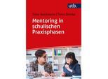 Mentoring in schulischen Praxisphasen - Timo Beckmann, Timo Ehmke, Taschenbuch