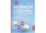 Hormoncoaching erlernen & gezielt anwenden - Marianne Krug, Gebunden