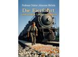 Die Eierfahrt und andere Lachgeschichten - Humorvolle Erzählungen, die das Leben schrieb - Johannes Professor Doktor Michels, Kartoniert (TB)