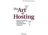 The Art Of Hosting - Ilse M. Pogatschnigg Kartoniert (TB)