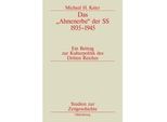 Das 'Ahnenerbe' Der Ss 1935-1945 - Michael H. Kater Gebunden