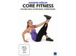 Jennifer Hößler - Core Fitness: Schlanke Taille, Flacher Bauch, Starker Rücken