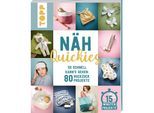 Buch "Näh-Quickies: 15-Minuten-Projekte"