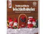 Buch "Weihnachtliche Wichtelhäkelei"