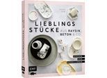 Buch "Lieblingsstücke aus Raysin, Beton & Co."