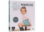 Buch "Hej. Minimode – Kleidung nähen für Babys und Kleinkinder"