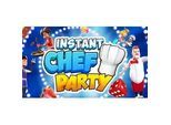 Instant Chef Party