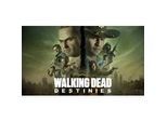 The Walking Dead: Destinies