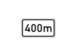 Zusatzschild 1004, 231x420mm Text: 400m RAL-Gütezeichen Folie RA2 ; ADCO (4251783606644)