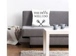 Dekokissen QUEENCE "THE DEVIL WILL I DO", schwarz (schwarz, weiß, bedruckt), B:40cm L:40cm, Polyester, Dekokissen_Sitzkissen_Kissenhüllen, Kissenhülle ohne Füllung, 1 Stück