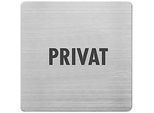 Hinweisschild „Privat“, quadratisch, inkl. Selbstklebepad, L 90 x B 90 mm, Edelstahl gebürstet, silber-schwarz