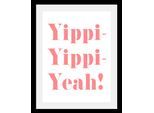 Bild QUEENCE "Yippi Yppi Yeah", schwarz-weiss (farbe rahmen: schwarz, farbe bild(er): weiß, schwarz), B:50cm H:70cm T:3cm, Acrylglas, Holz, Papier, Bilder, Bild, HD Premium Poster-Druck inkl. Holzrahmen