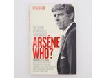 Arsene Who?: The Story of Wengers 1998 Double