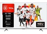 TCL QLED-Fernseher "85P81KX1", Energieeffizienz: F (A-G), schwarz, 85, Fernseher, 144Hz, Multi-HDR, Dolby Vision, Game Master, Smart TV, Apple TV, ONKYO