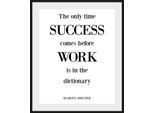 Bild QUEENCE "SUCCESS BEFORE WORK", weiß (farbe rahmen: schwarz, farbe bild(er): weiß), B:50cm H:70cm, Acrylglas, Holz, Papier, Bilder, Bild, HD Premium Poster-Druck inkl. Holzrahmen