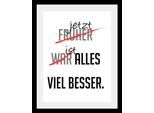Bild QUEENCE "viel besser", schwarz-weiß (farbe rahmen: schwarz, farbe bild(er): weiß, schwarz), B:40cm H:50cm T:3cm, Acrylglas, Holz, Papier, Bilder, Bild, HD Premium Poster-Druck inkl. Holzrahmen
