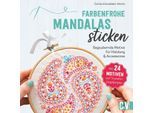Buch "Farbenfrohe Mandalas sticken"