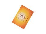 Yoni - die spirituelle Dimension weiblicher Sexualität entdecken