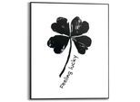 Poster REINDERS "Feeling Lucky", schwarz-weiß (farbe bild(er): schwarz, weiß), B:40cm H:50cm T:1,6cm, Bilder, Poster, Küche - Vierblättriges Kleeblatt - Schwarz-Weiß - MDF - Sprüche