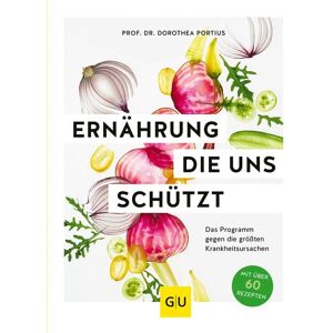 Gräfe und Unzer Verlag GmbH Ernährung, die uns schützt