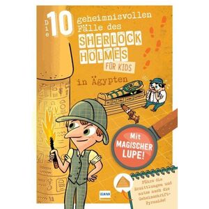 Ullmann Medien Sherlock Holmes für Kids – Die 10 geheimnisvollen Fälle des Sherlock Holmes in Ägypten