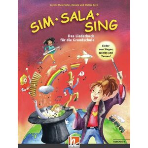 Helbling Verlag Sim Sala Sing. Liederbuch. Ausgabe Bayern