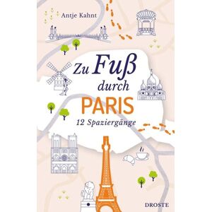 Droste Verlag GmbH Zu Fuß durch Paris