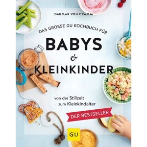 Gräfe und Unzer Verlag GmbH Das große GU Kochbuch für Babys & Kleinkinder