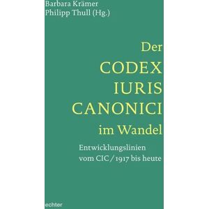 Echter Verlag GmbH Der Codex Iuris Canonici im Wandel