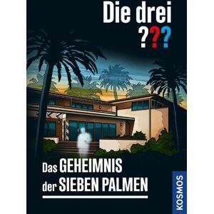 Kosmos Die drei ??? Das Geheimnis der sieben Palmen