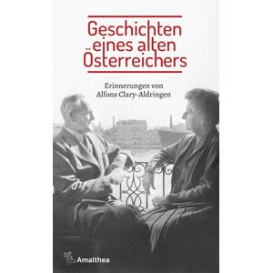 Amalthea Signum Geschichten eines alten Österreichers
