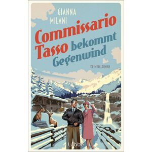 unbekannt - Commissario Tasso bekommt Gegenwind: Kriminalroman (Die Aurelio-Tasso-Krimis, Band 4)