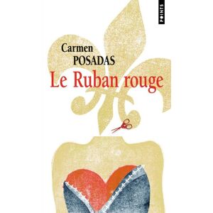 Carmen Posadas - Ruban Rouge(le)