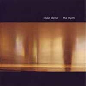 Philip Clemo The Rooms CD