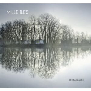 Mille Iles Le Bouquet CD