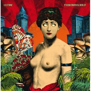 La Femme Psycho Tropical Berlin CD