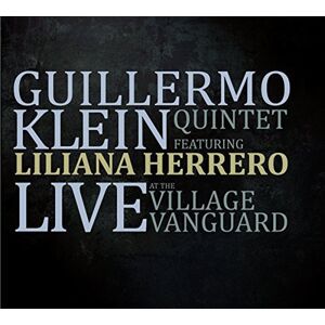 Guillermo Klein Klein, Guillermo Quintet Featuring Lilia - Live at the Village Vanguard CD