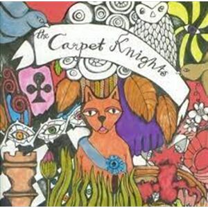 Carpet Knights Lost And So Strange Is My Mind CD