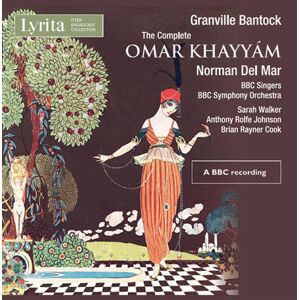 G: Bantock Sarah Walker: Johanna P Complete Omar Khayyam CD