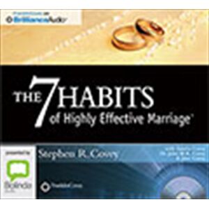 The 7 Habits of Highly Effective Marriage