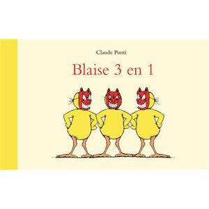 Ecole Des Loisirs Blaise 3 en 1 - Claude Ponti - relié