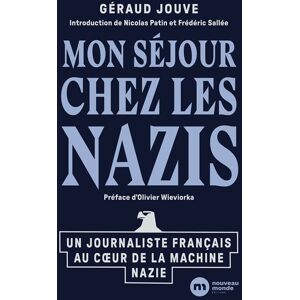 Nouveau Monde Eds Mon séjour chez les nazis - Géraud Jouve - broché